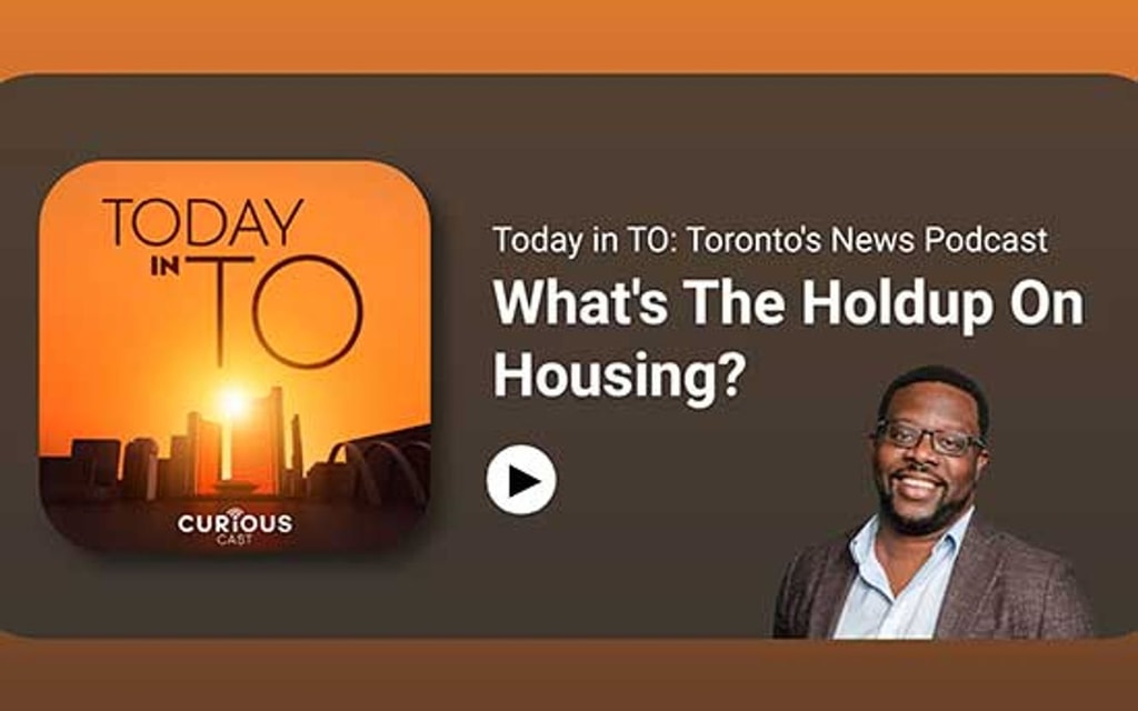 Today In To Podcast: What's The Holdup On Housing?